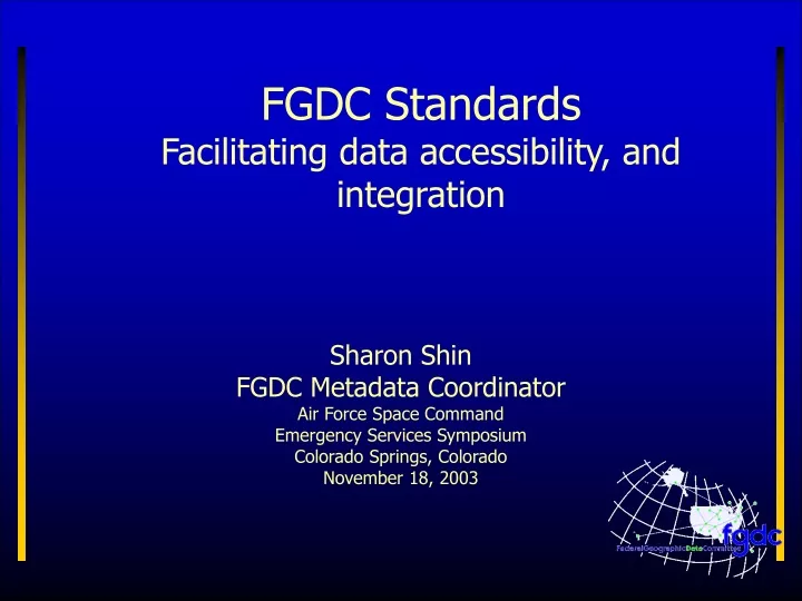 fgdc standards facilitating data accessibility and integration