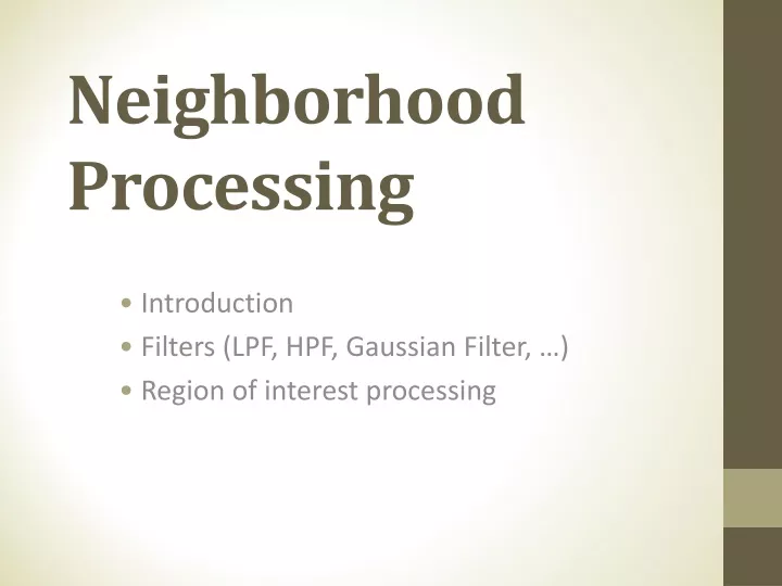 neighborhood processing