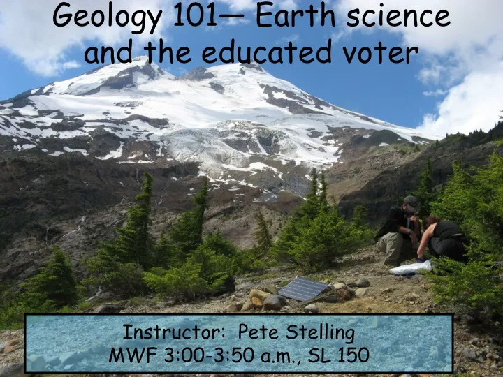 geology 101 earth science and the educated voter