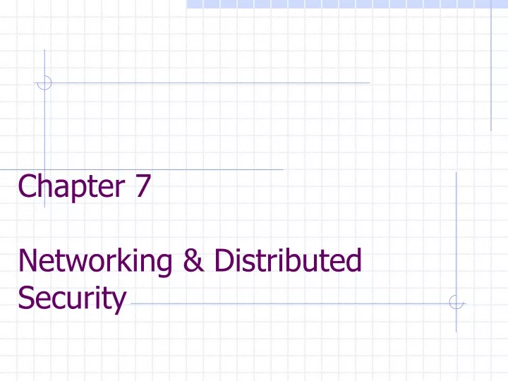 chapter 7 networking distributed security