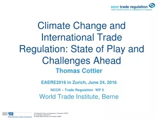 Climate  Change  and International Trade Regulation: State of Play and Challenges Ahead