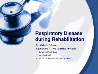 Respiratory Disease during Rehabilitation
