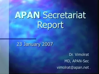 APAN  Secretariat Report