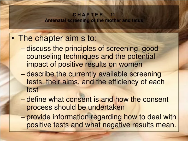 c h a p t e r 11 antenatal screening of the mother and fetus