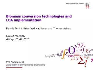 Biomass conversion technologies and  LCA implementation