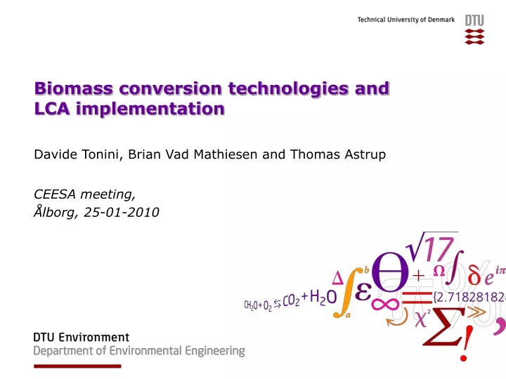 biomass conversion technologies and lca implementation