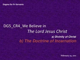 DG5_CR4_We  Believe in  The Lord Jesus Christ