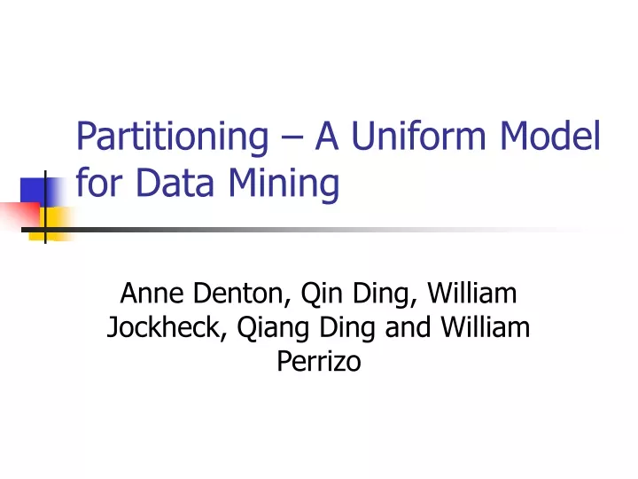 partitioning a uniform model for data mining