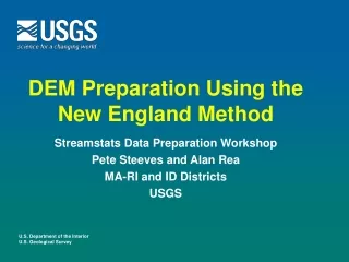 DEM Preparation Using the New England Method