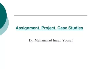 Assignment, Project, Case Studies