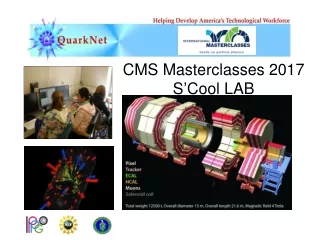 CMS Masterclasses 2017 S ’ C ool LAB