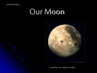 Our Moon