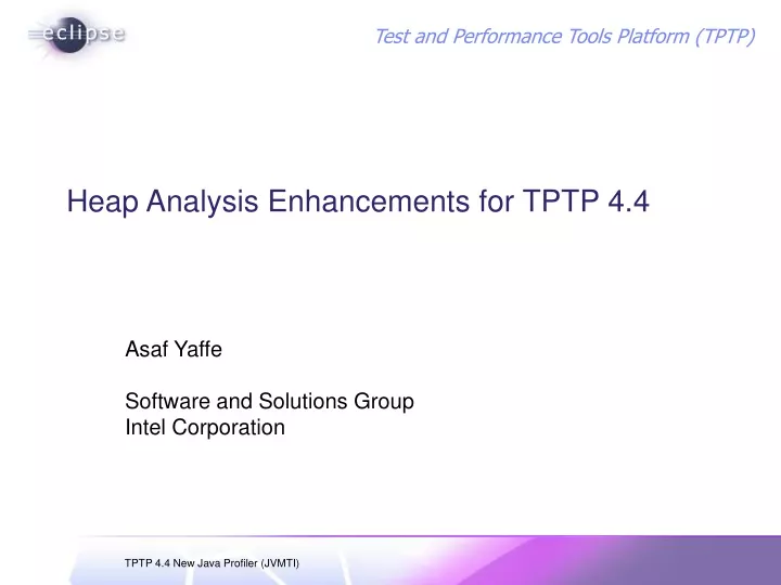 heap analysis enhancements for tptp 4 4