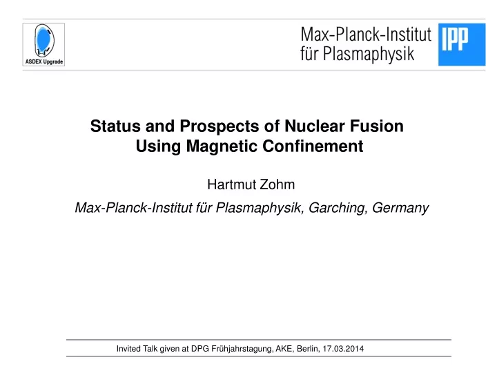 status and prospects of nuclear fusion using