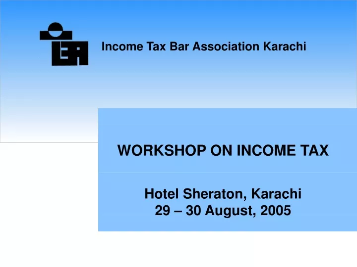 workshop on income tax hotel sheraton karachi