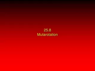 25.8 Mutarotation
