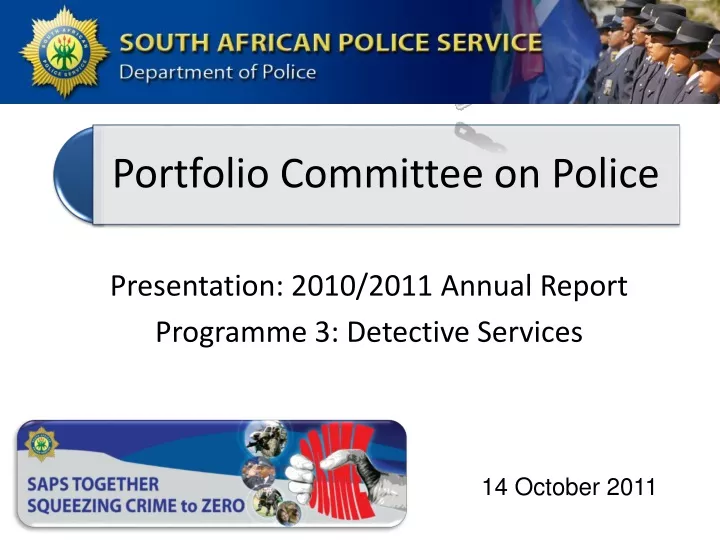 presentation 2010 2011 annual report programme 3 detective services