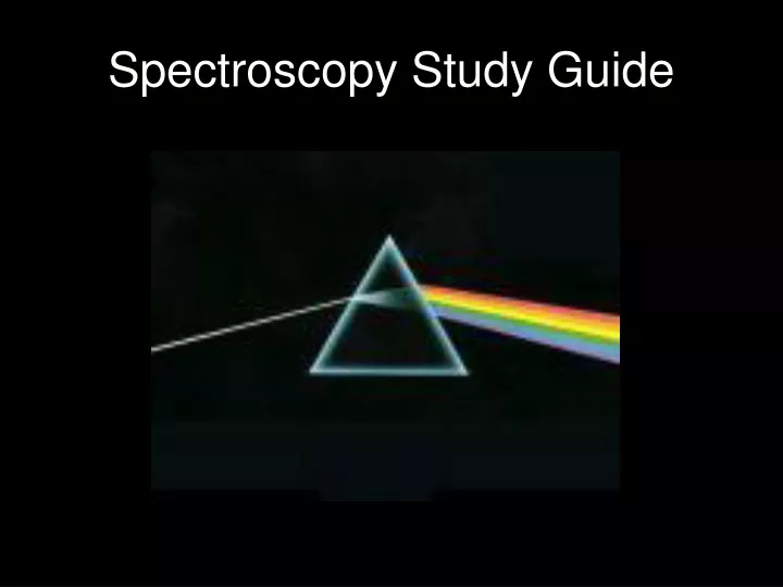 spectroscopy study guide