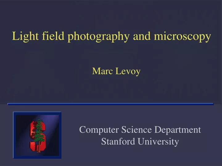 light field photography and microscopy