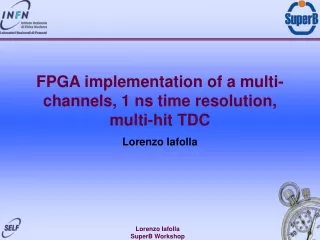 FPGA implementation of a multi-channels, 1 ns time resolution, multi-hit TDC