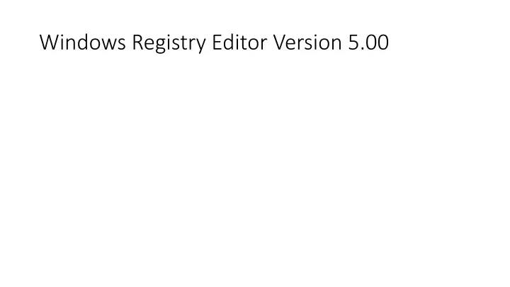 windows registry editor version 5 00