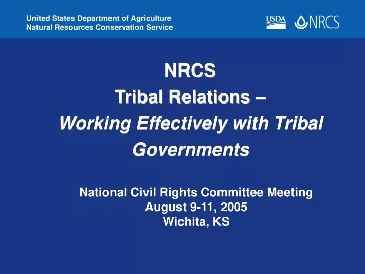 nrcs tribal relations working effectively with tribal governments
