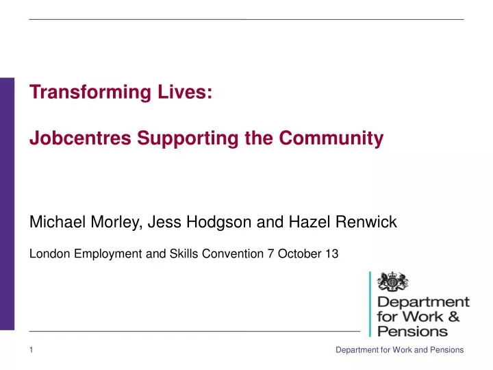 transforming lives jobcentres supporting