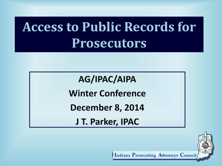 access to public records for prosecutors