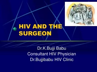 HIV AND THE SURGEON