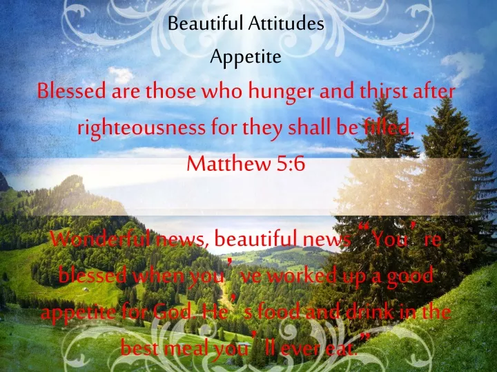 beautiful attitudes appetite blessed are those