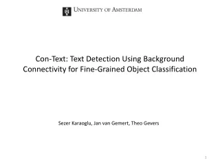 Con-Text: Text Detection Using Background Connectivity for Fine-Grained Object Classification