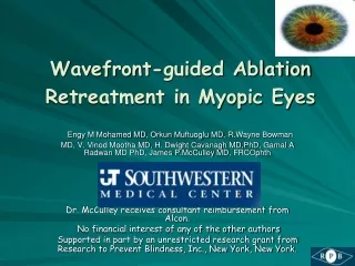 Wavefront-guided Ablation Retreatment in Myopic Eyes