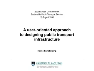 A user-oriented approach  to designing public transport infrastructure