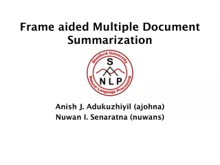 Frame aided Multiple Document Summarization