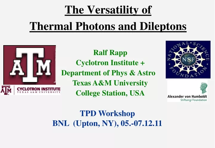 the versatility of thermal photons and dileptons