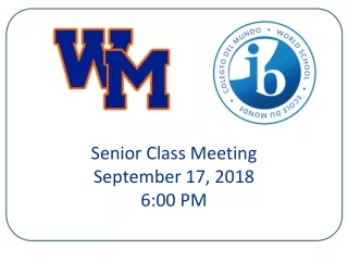 Senior Class Meeting September 17, 2018 6:00 PM