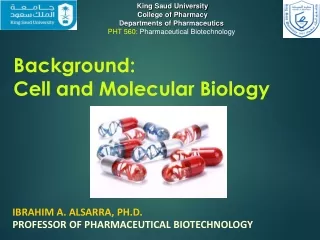 Background:   Cell and Molecular Biology