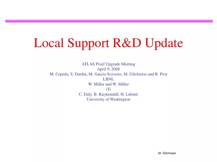 local support r d update