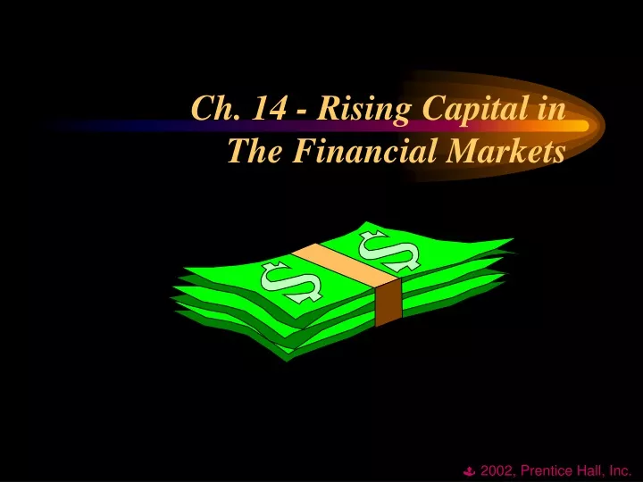 ch 14 rising capital in the financial markets