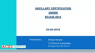 ANCILLARY CERTIFICATION UNDER BC(A)R 2014 03-04-2019