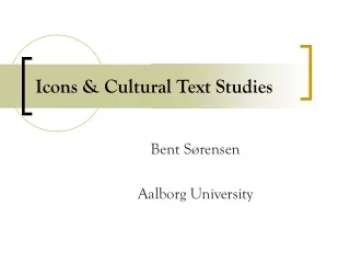 Icons &amp; Cultural Text Studies
