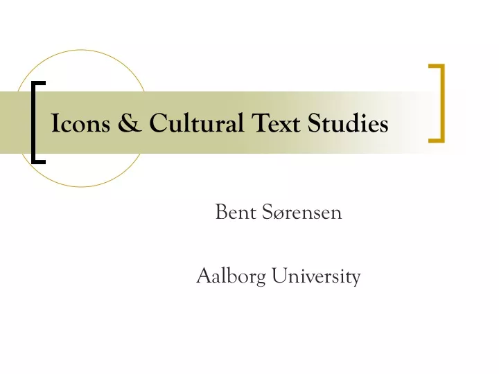 icons cultural text studies