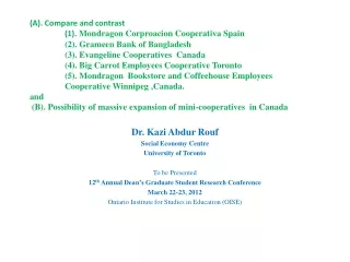 Dr. Kazi Abdur Rouf Social Economy Centre University of Toronto To be Presented