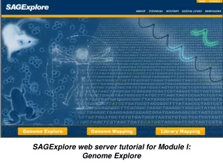 SAGExplore web server tutorial for Module I: Genome Explore
