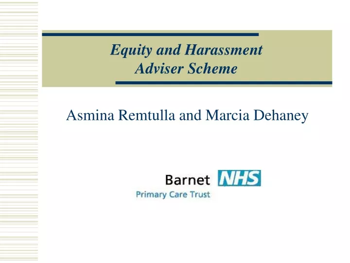 asmina remtulla and marcia dehaney