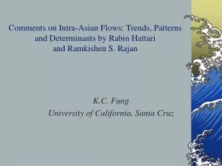 K.C. Fung University of California, Santa Cruz