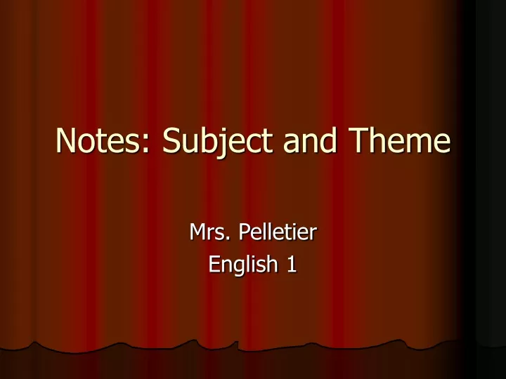notes subject and theme