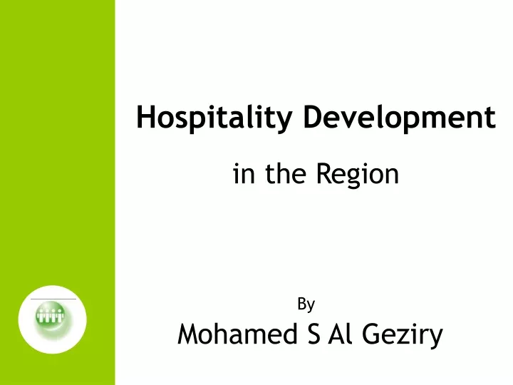 hospitality development in the region