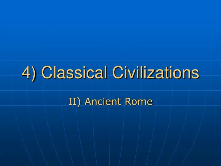 4 classical civilizations