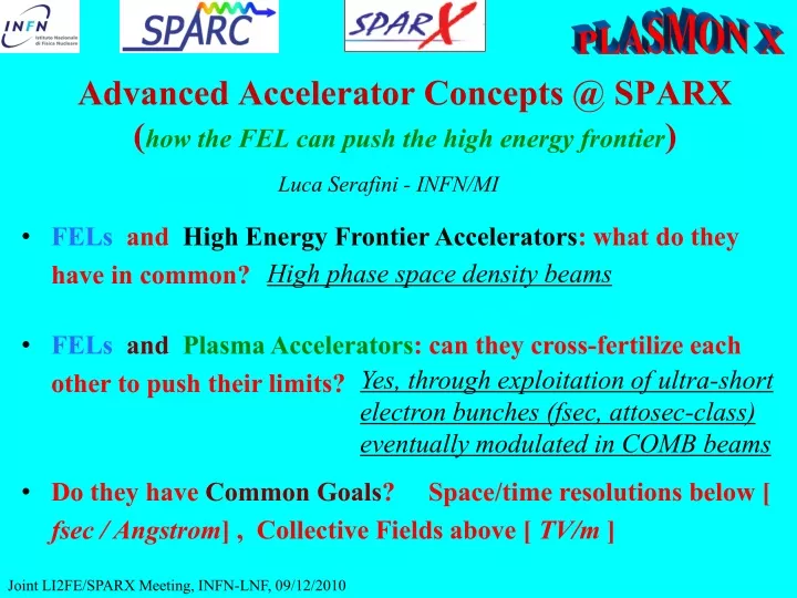 advanced accelerator concepts @ sparx how the fel can push the high energy frontier